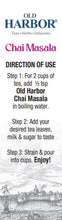 Load image into Gallery viewer, Our Masala Chai mix enhances the aromatic experience of sipping through a cup of tea. It’s a blend of ingredients namely: Ginger, Black Pepper, Cardamom, Cassia, Big Cardamom, Pepper Root, Cassia Leaves, Clove Sticks &amp; Clove.  This blend our Masala Chai Mix combined with our Old Harbor tea or any other tea brand is bound to start your day or the mid-day in the just right mood.
