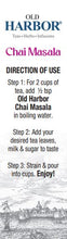 Load image into Gallery viewer, Our Masala Chai mix enhances the aromatic experience of sipping through a cup of tea. It’s a blend of ingredients namely: Ginger, Black Pepper, Cardamom, Cassia, Big Cardamom, Pepper Root, Cassia Leaves, Clove Sticks & Clove.  This blend our Masala Chai Mix combined with our Old Harbor tea or any other tea brand is bound to start your day or the mid-day in the just right mood.